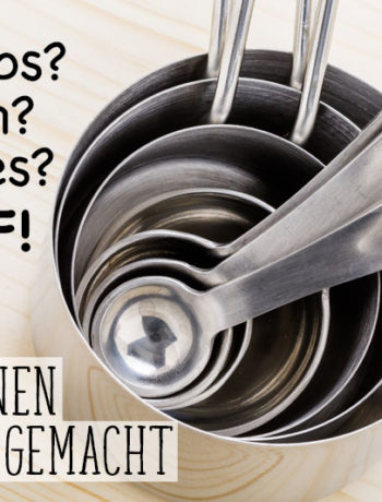 USA-Maßeinheiten umrechnen in deutsche Größen - Cups in Gramm