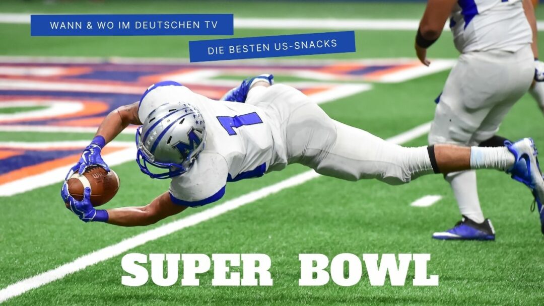 Infos und Snacks zum USA Super Bowl