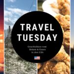 Travel Tuesday - Gastblogger bei USA kulinarisch