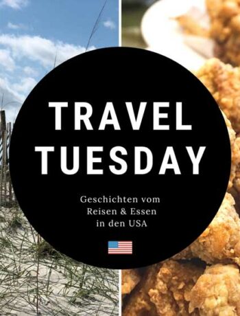 Travel Tuesday - Gastblogger bei USA kulinarisch